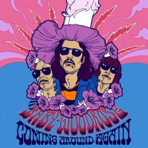 Baby Woodrose - Coming Around Again (7" Vinyl) Baby Woodrose - Coming Around Again (7" Vinyl)